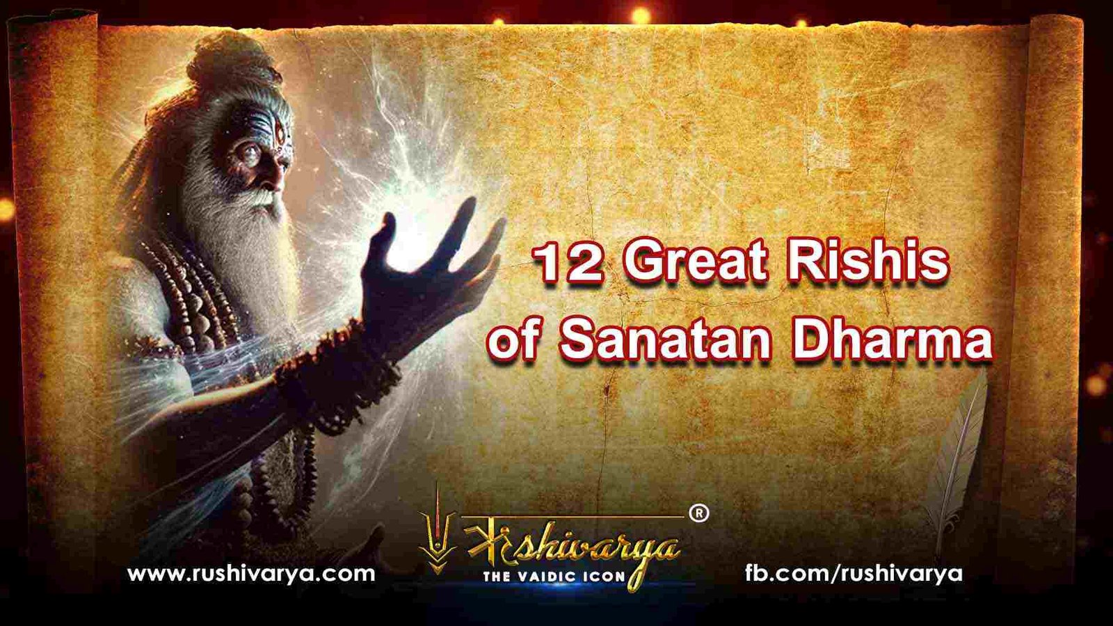 12 Great Rishis of Sanatan Dharma 12 Great Rishis of Sanatan Dharma