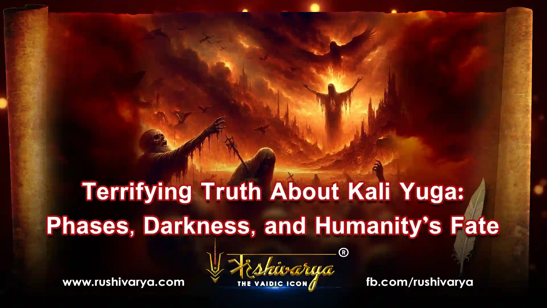 Terrifying Truth About Kali Yuga: Phases, Darkness, and Humanity’s Fate Terrifying Truth About Kali Yuga: Phases, Darkness, and Humanity’s Fate